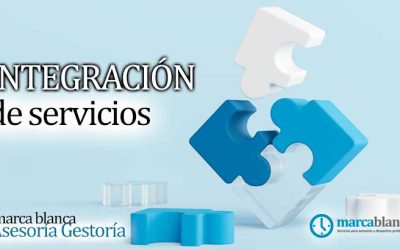 Integración de servicios de asesoría y gestoría de marca blanca en tu cartera
