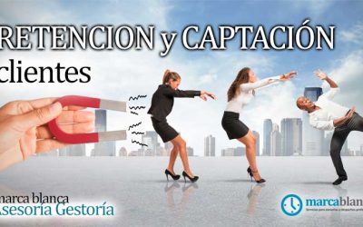 Retención y captación de clientes: claves para el éxito de tu negocio de asesoría y gestoría con soluciones de marca blancaD