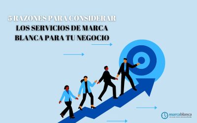 5 razones para considerar los servicios de marca blanca para tu negocio