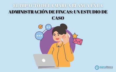 El impacto de la marca blanca en la administración de fincas: un estudio de caso