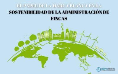 El papel de la marca blanca en la sostenibilidad de la administración de fincas