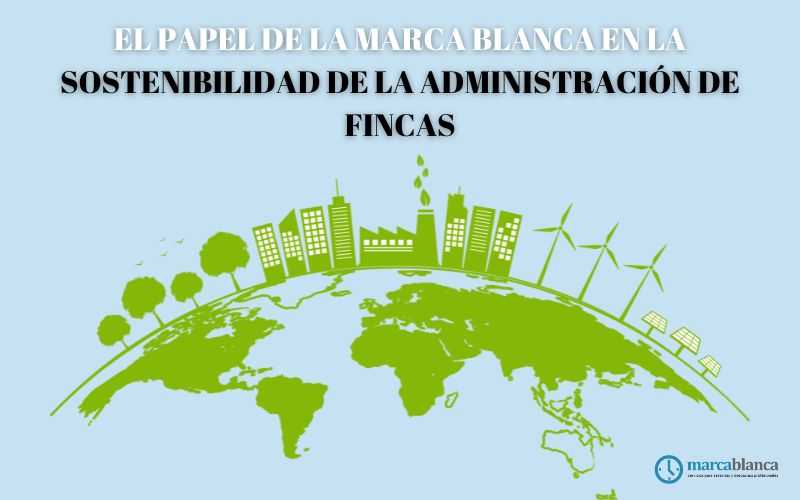 sostenibilidad administración fincas