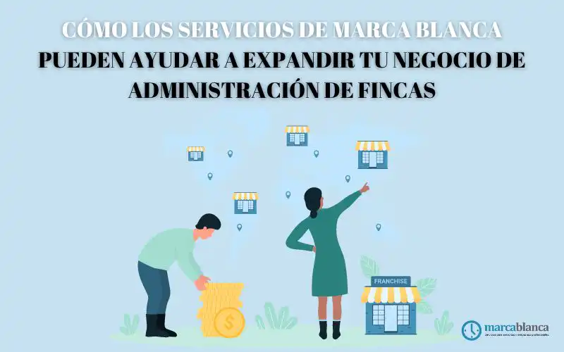 expandir negocio administración de fincas